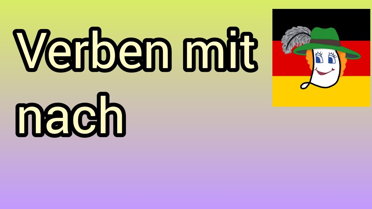 Verben mit "nach" - sich sehnen nach , schmecken nach, riechen nach, verrückt sein nach ....