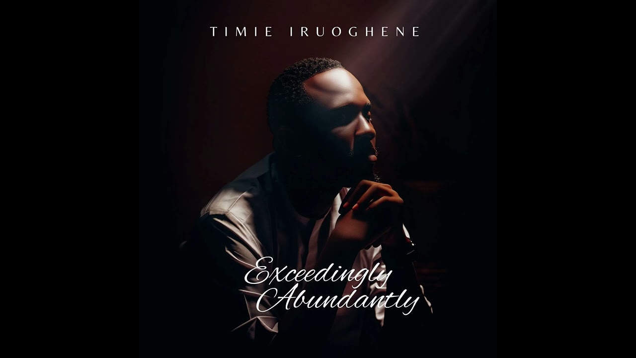 Exceedingly, Abundantly 