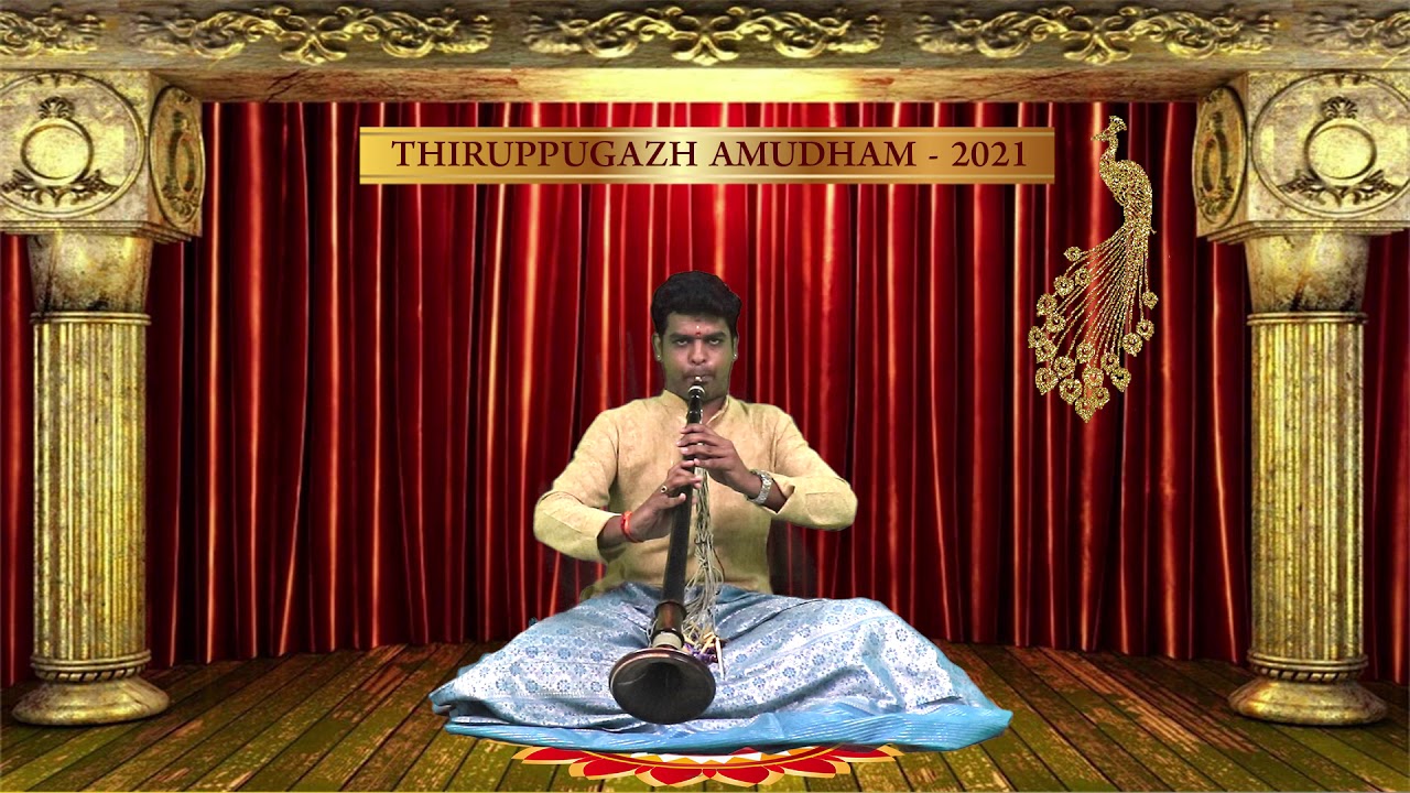 Muthaitharu-Mylai Karthikeyan-Nadhaswaram-Shanmukhapriya-Thiruppugazh Amudham
