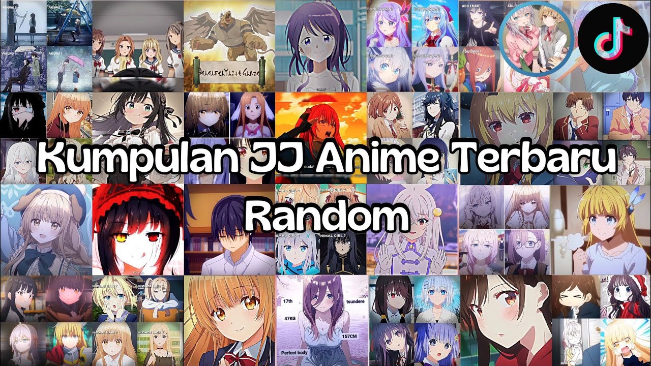 Kumpulan JJ anime terbaru🔥 🎶 | Random |