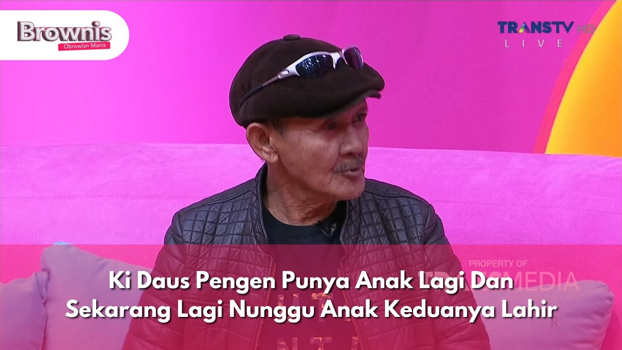 Ki Daus Pengen Punya Anak Lagi Dan Sekarang Lagi Nunggu Anak Keduanya Lahir - BROWNIS (28/11/24) P1