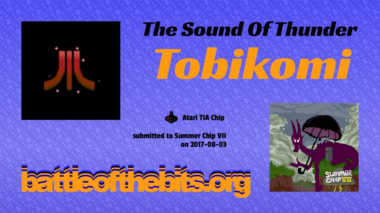 Tobikomi - The Sound Of Thunder [Atari TIA Chip]