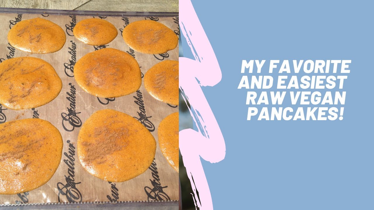 My Favorite and Easiest Raw Vegan Pancakes