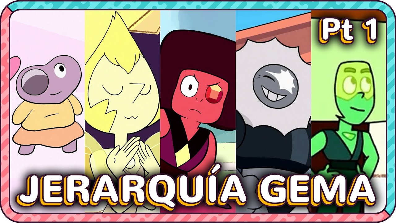 JERARQUÍA de TODAS las GEMAS | Steven Universe | Parte 1