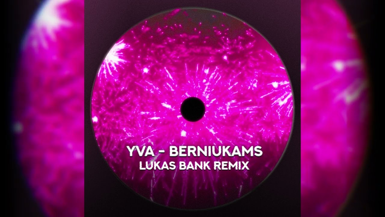 YVA- Berniukams (Lukas Bank Remix)