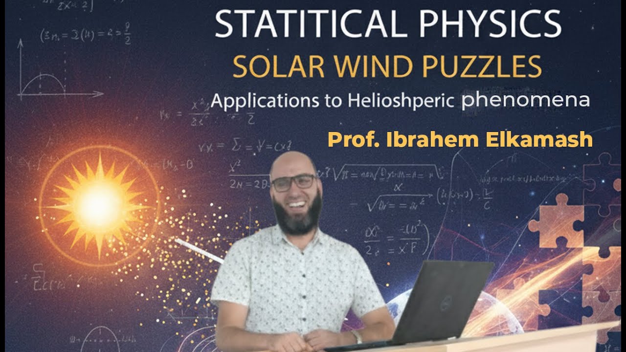 1st one day workshop on Statistical Physics and its Application to Solar Wind Puzzles| Part 1