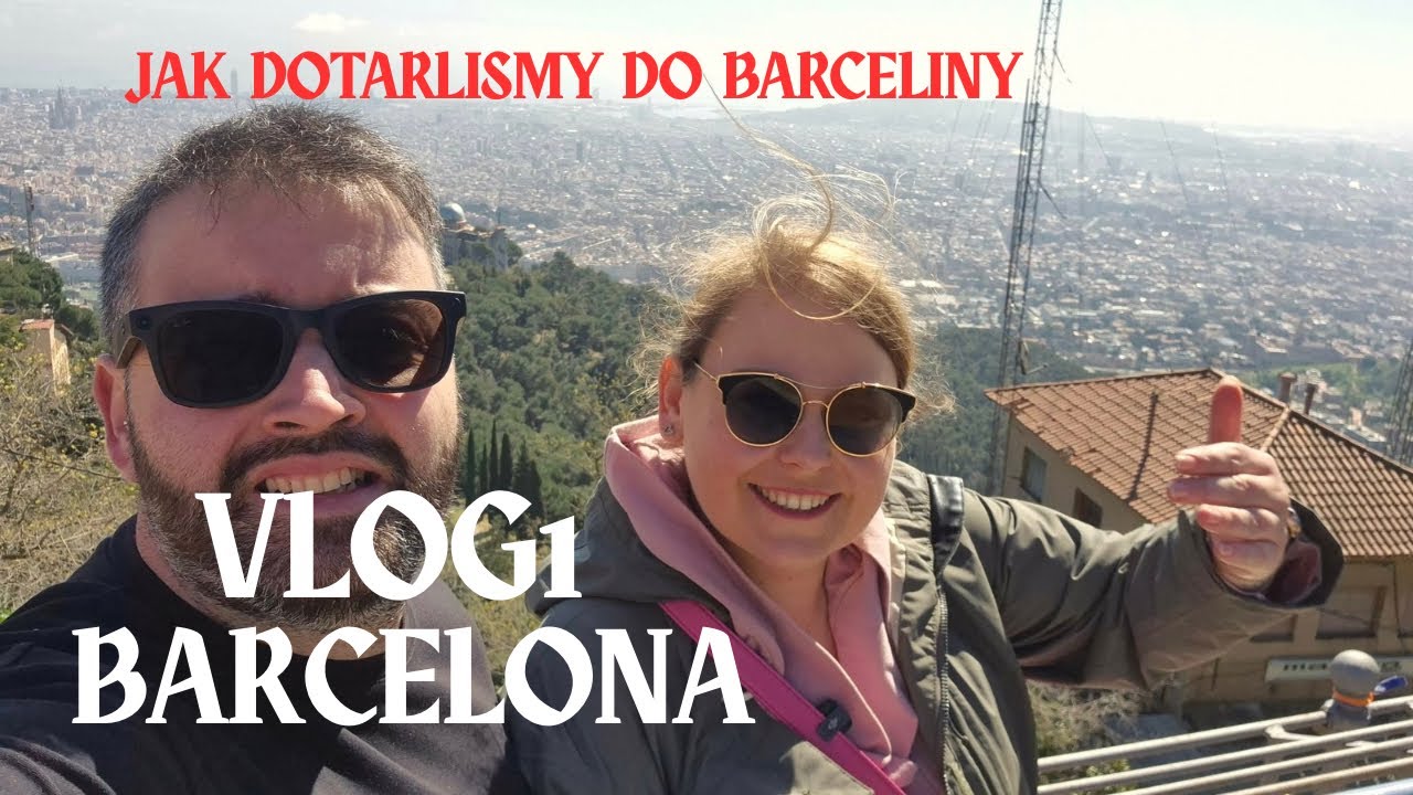 Jak budżetowo jechać do BARCELONY! CENY  i nasza podr&oacute;ż ❤️