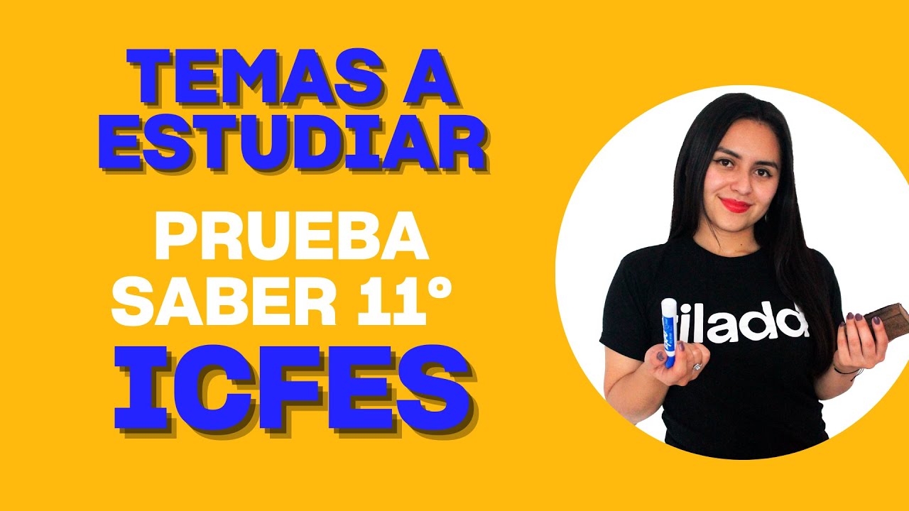 Temas a estudiar de cada una de las &aacute;reas para el ICFES (Prueba Saber 11&deg;)