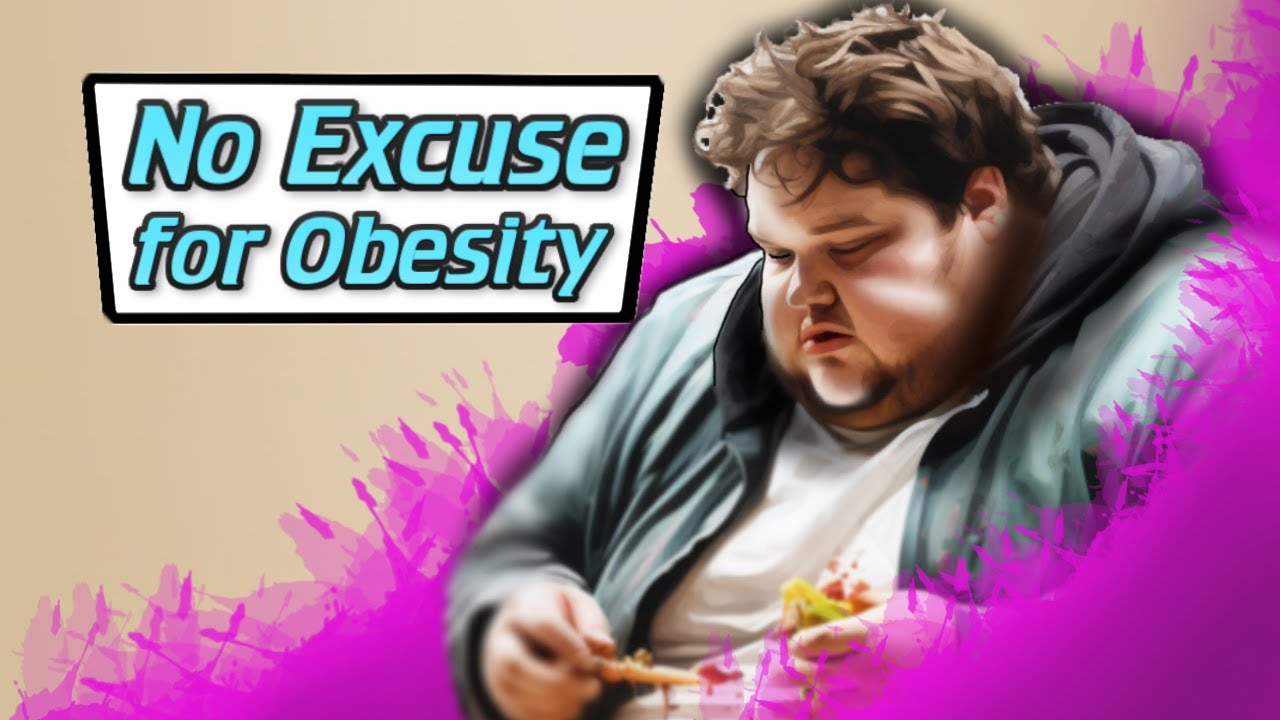 All Excuses for Obesity Debunked
