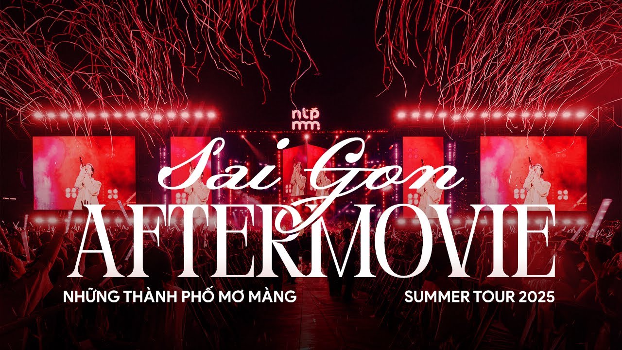 Aftermovie | NHỮNG THÀNH PHỐ MƠ MÀNG SUMMER TOUR 2025 | TP.HCM
