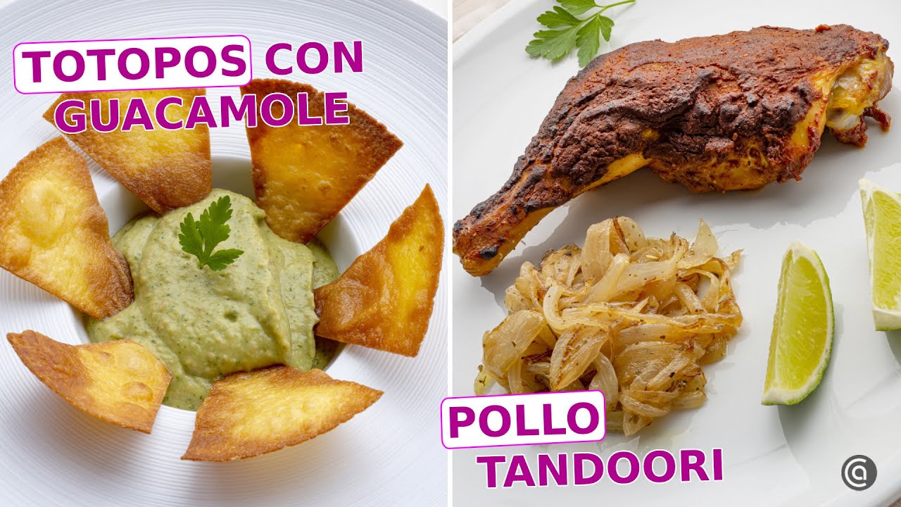 TOTOPOS con crema de guacamole - POLLO TANDOORI // Cocina Abierta de Karlos Arguiñano