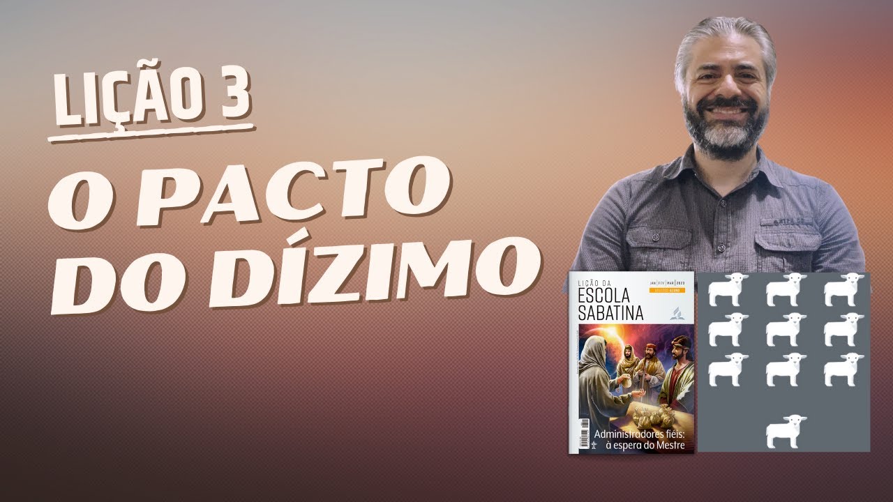 LIÇÃO 3 -  ENTENDA TUDO sobre o Pacto do Dízimo - Perguntas e Respostas - Leandro Quadros