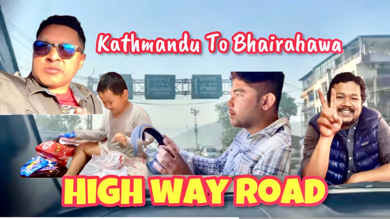 KATHMANDU TO BHAIRAHAWA | WATCH THIS VIDEO BEFORE GOING KTM TO BHW BY ROAD |Nepal Travel Vlog