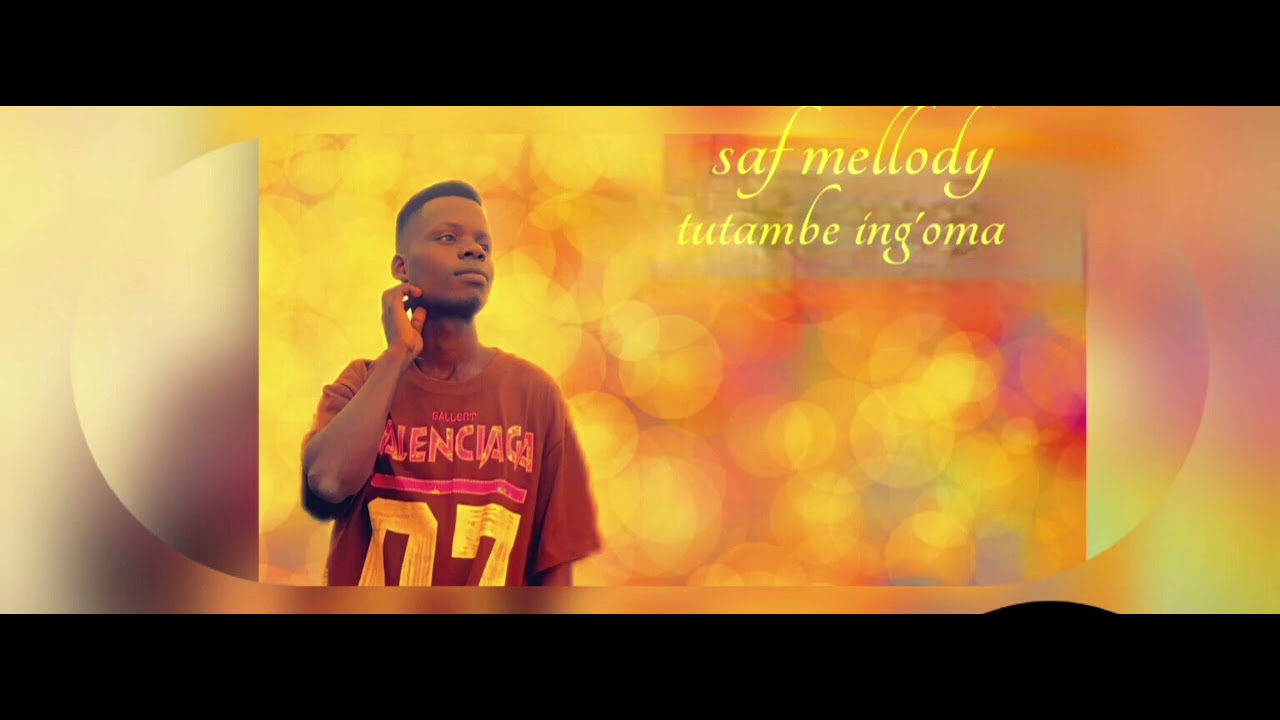 Saf mellody tutambe ing'oma official ( videos(music 