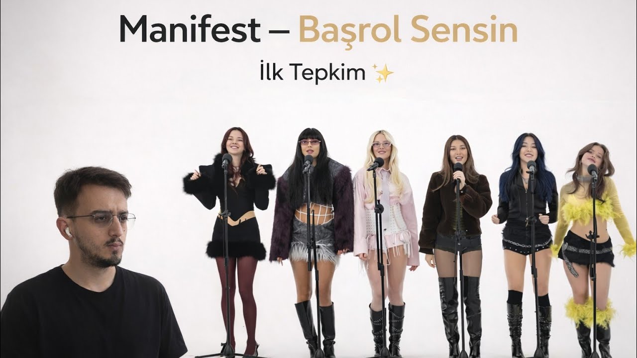💫 Manifest – Başrol Sensin | 1. Yıl Özel Şarkıya İlk Reaksiyon