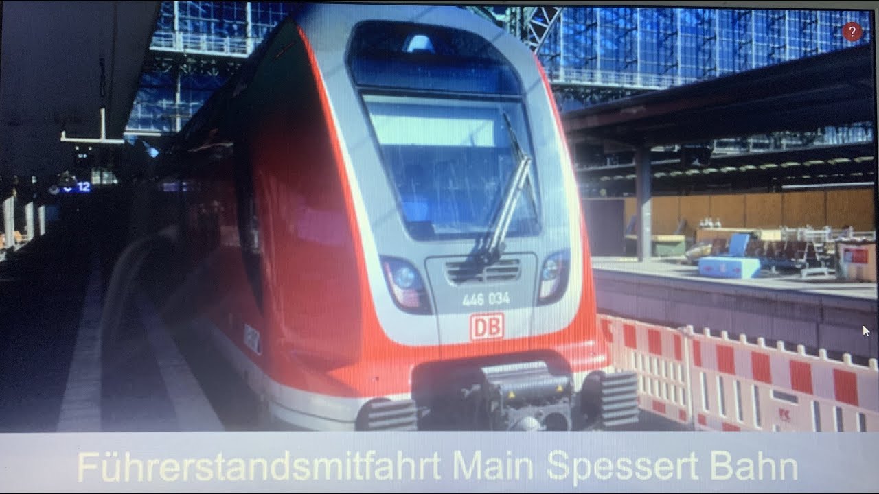 Führerstandsmitfahrt  Main Spessart Bahn