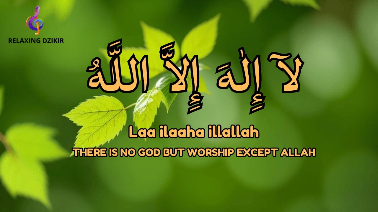 Daily Calm Dzikir LAILAHAILLALLAH Stress Relief Session