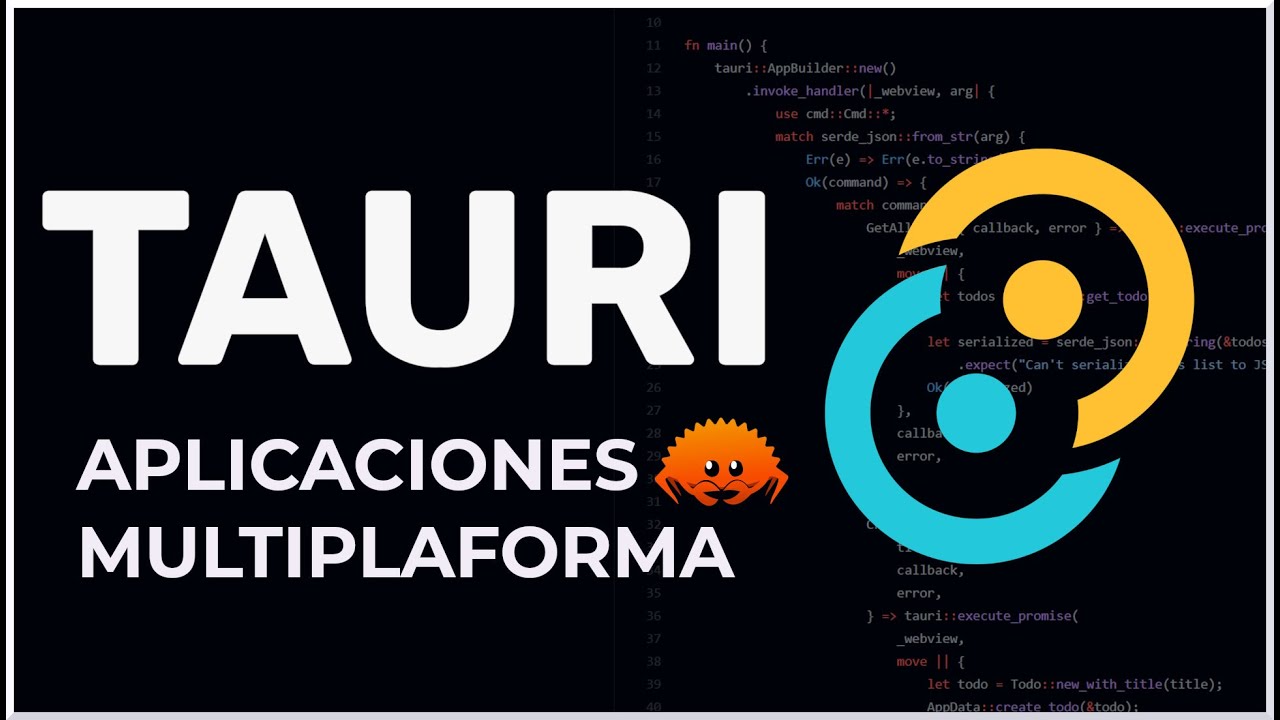 Tauri - Aplicaciones de Escritorio Multiplataforma con Tecnologías Web (Vistazo Rápido)