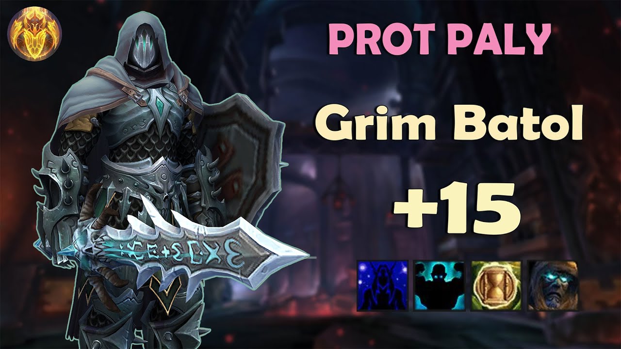 +15 Grim Batol | Protection Paladin PoV