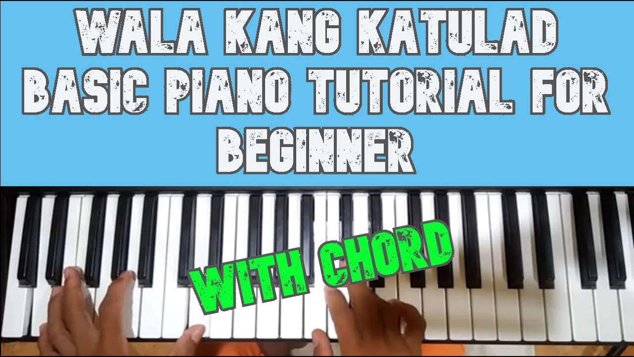 Wala Kang Katulad - Basic Piano Tutorial for Beginners with Chord