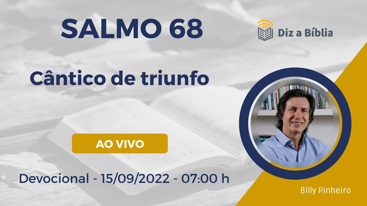 Estudo do SALMO 68 | Cântico de triunfo | Diz a Bíblia