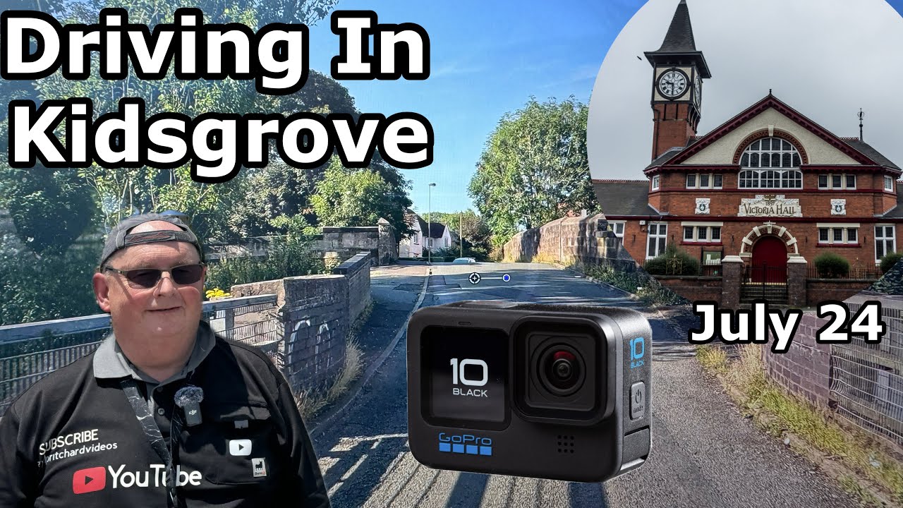 KIDSGROVE DRIVE AROUND IN THE SUMMER