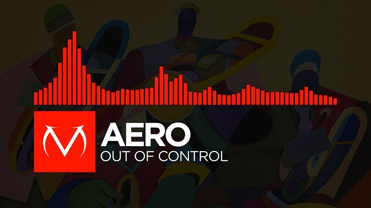 [DnB] - Aero - Out Of Control