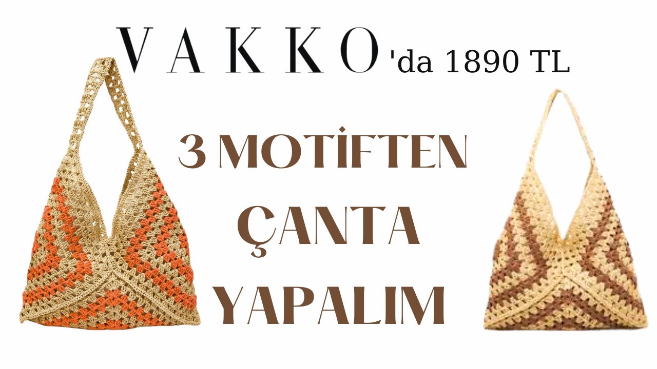 ÇOK KOLAY ÜÇ MOTİFTEN ÇANTA YAPILIŞI // Sadece 45 TL
