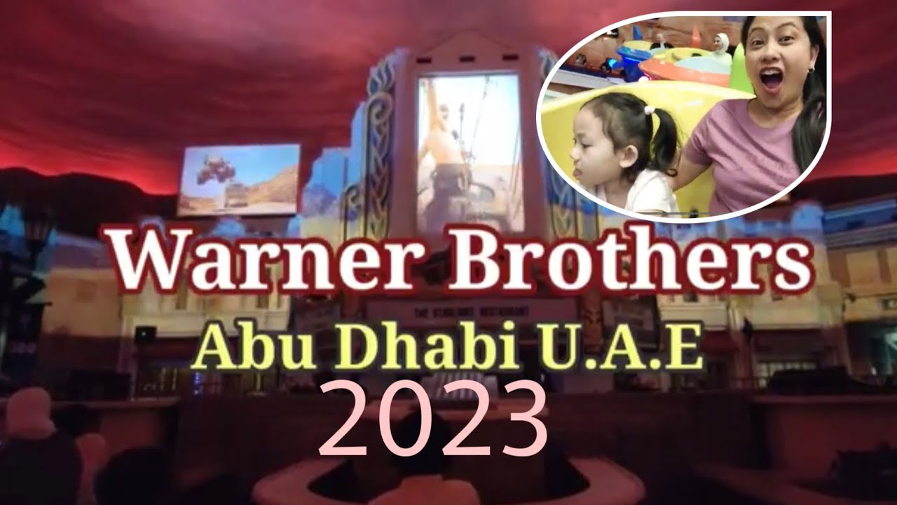 Warner brothers 2023 adventures largest indoor theme park | Abu Dhabi UAE