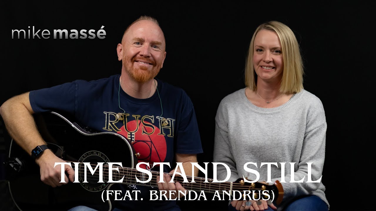 Time Stand Still (acoustic Rush cover) - Mike Masse feat. Brenda Andrus