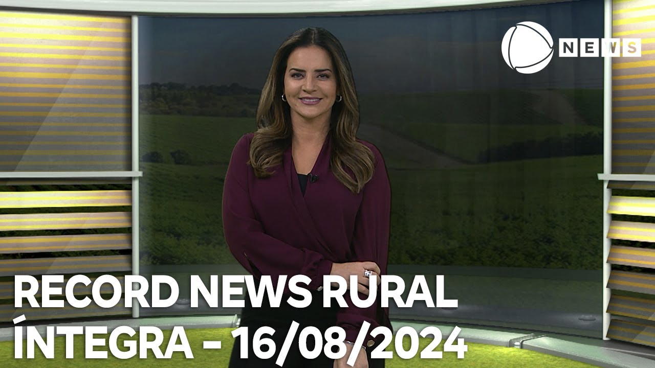 Record News Rural - 16/08/2024
