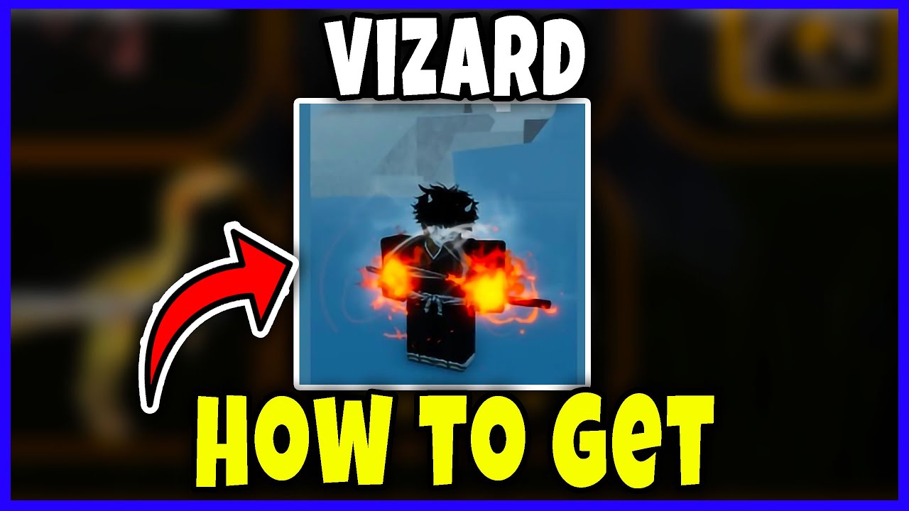VIZARD - HOW TO GET [TYPE SOUL] - Roblox