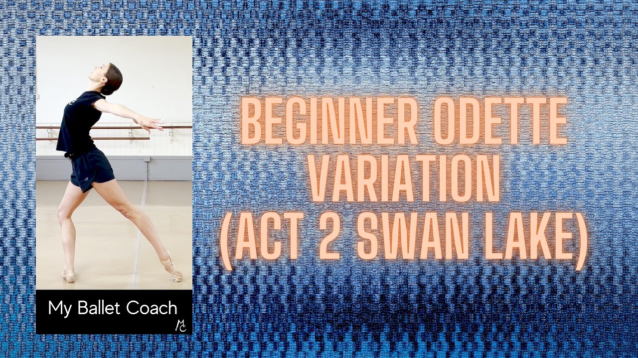 Beginner & Improver Odette Variation