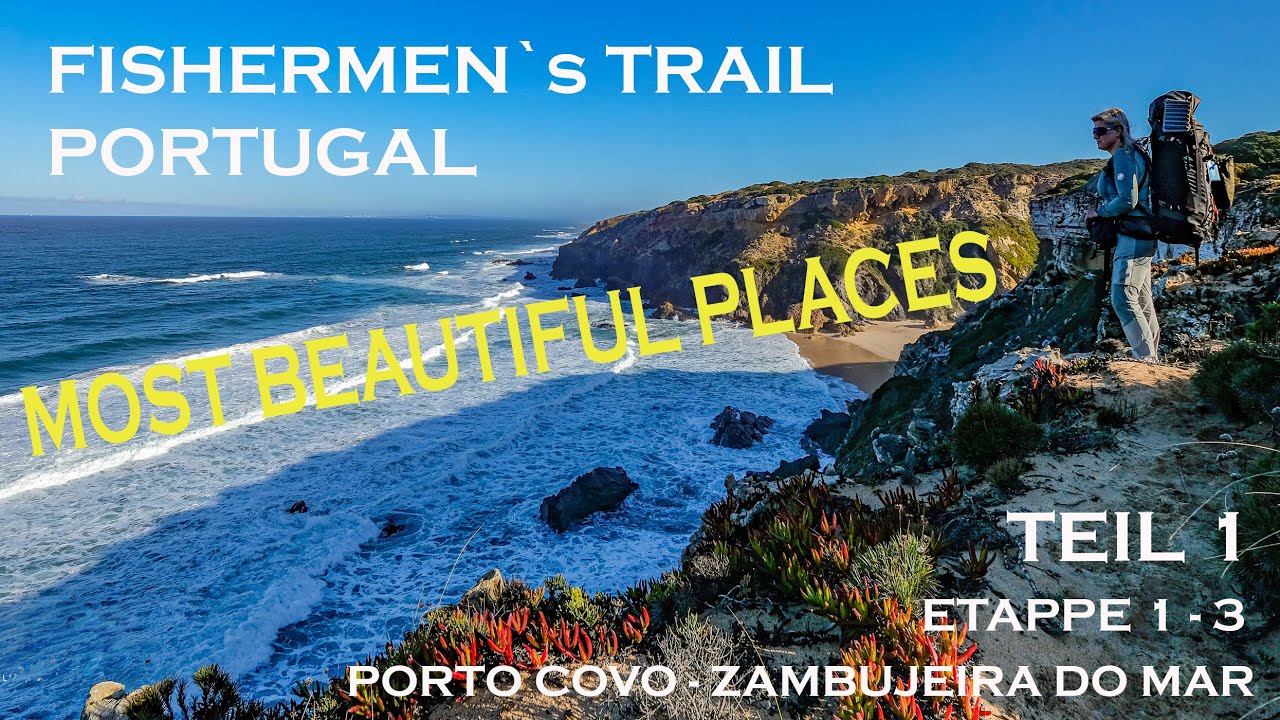 FISHERMEN`s TRAIL/ROTA VICENTINA - PORTUGAL PART 1 (English subtitles) 4K!!!