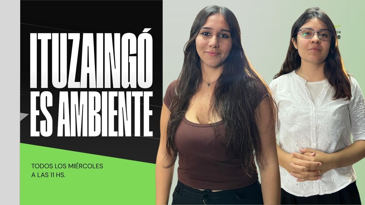🔴Ituzaingó Es Ambiente | La Radio Pública del Oeste 89.3