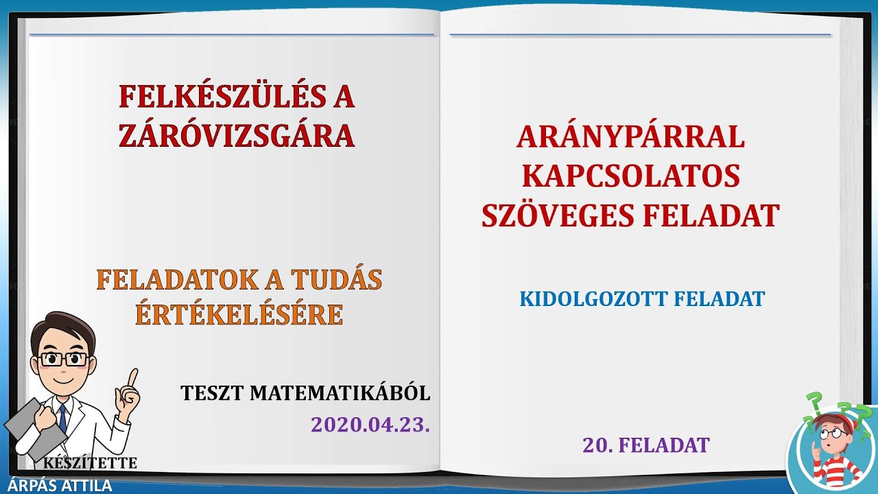 ARÁNYPÁRRAL KAPCSOLATOS SZÖVEGES FELADAT MEGOLDÁSA