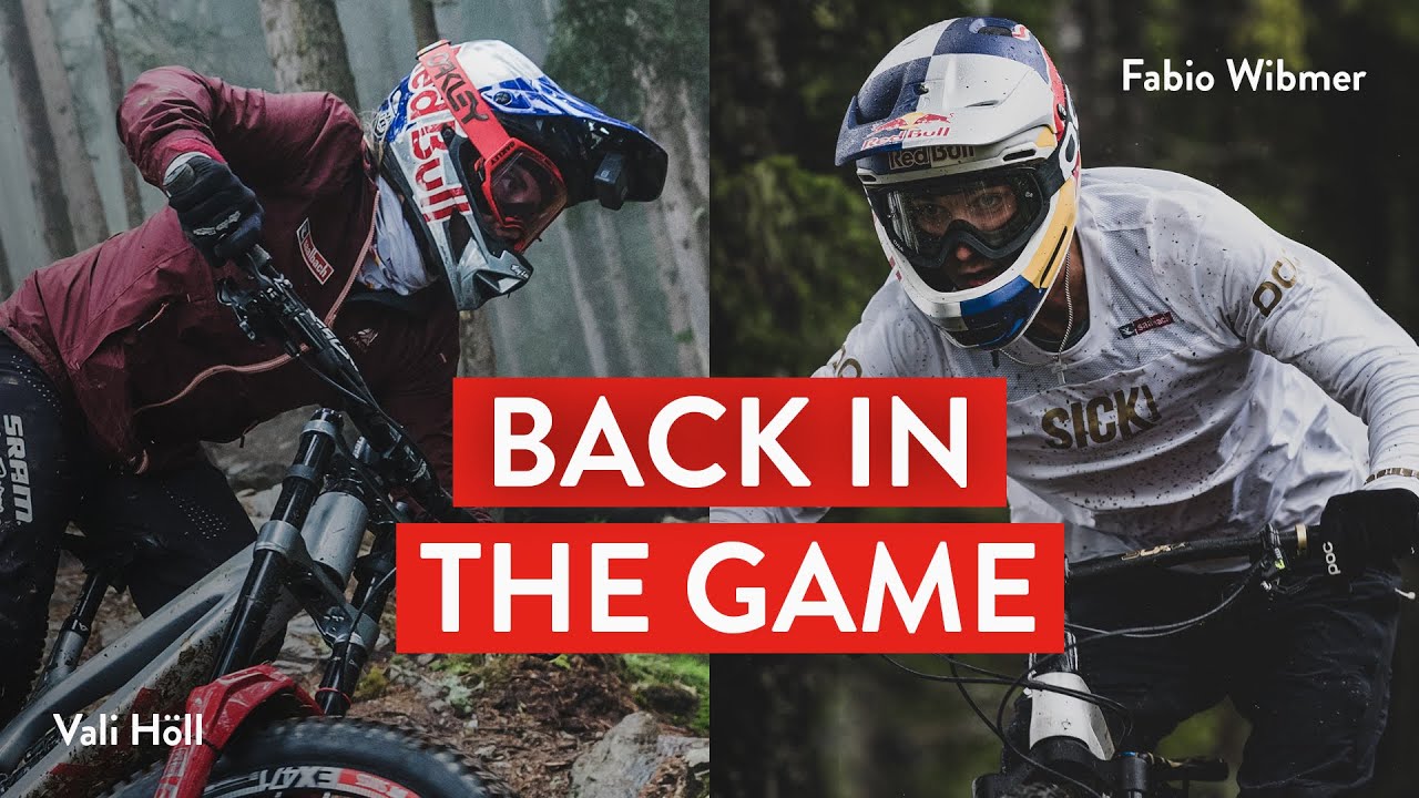 BACK IN THE GAME - Fabio Wibmer & Vali H&ouml;ll in Saalbach