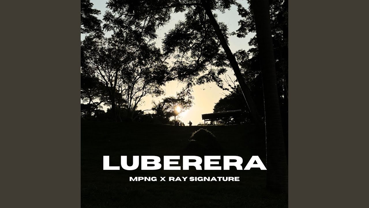 Luberera (For Life) (feat. Ray Signature)