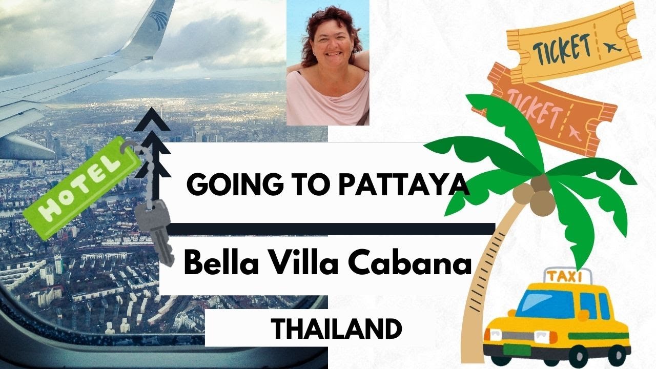 Hotel Bella Villa Cabana. Going to Pattaya.   Eps.  19