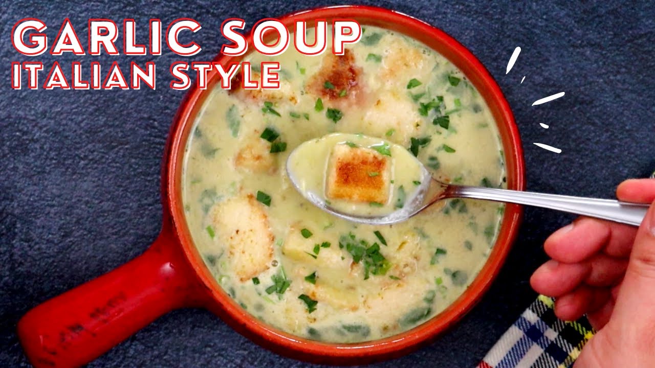 This Garlic Soup Will CHANGE Your Life! 🇮🇹