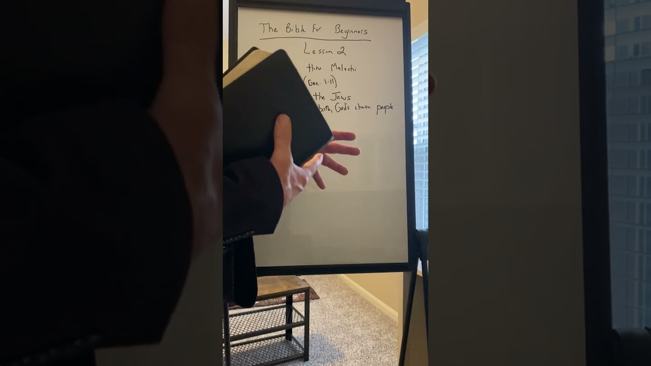 The Bible For Beginners Lesson Two - How to Start  to Understand the Old Testament 