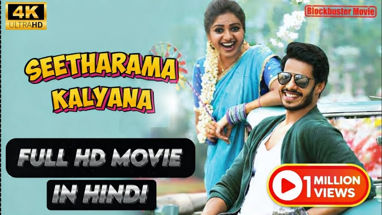 Seetharama Kalyana (2024) | BlockBuster Kanada Movie Hindi Dubbed Full HD | Nikhil | Rachita