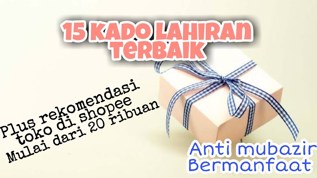 Rekomendasi Kado Lahiran Anti Mubazir