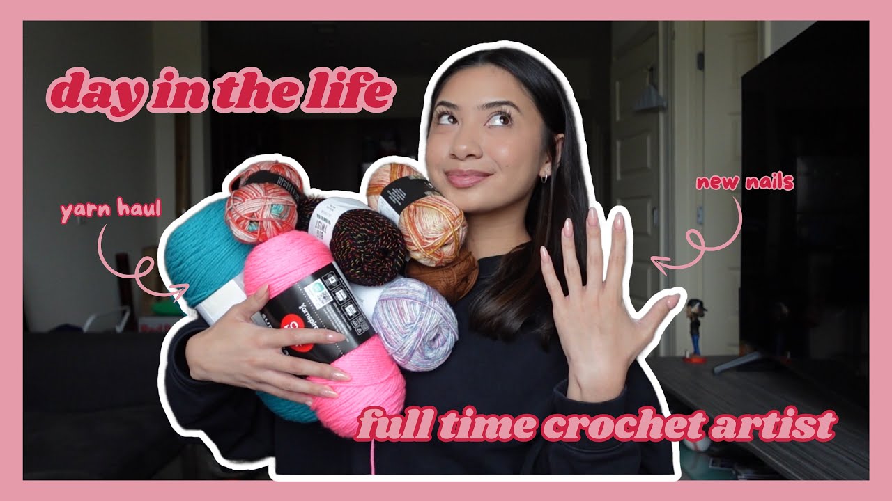 day in the life as a full time crochet artist 💕