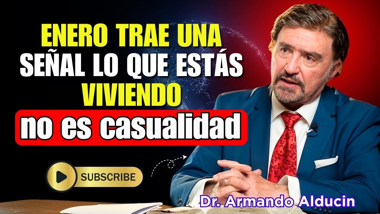 Armando Alducin Predicas - Enero trae una señal: lo que estás viviendo no es casualidad