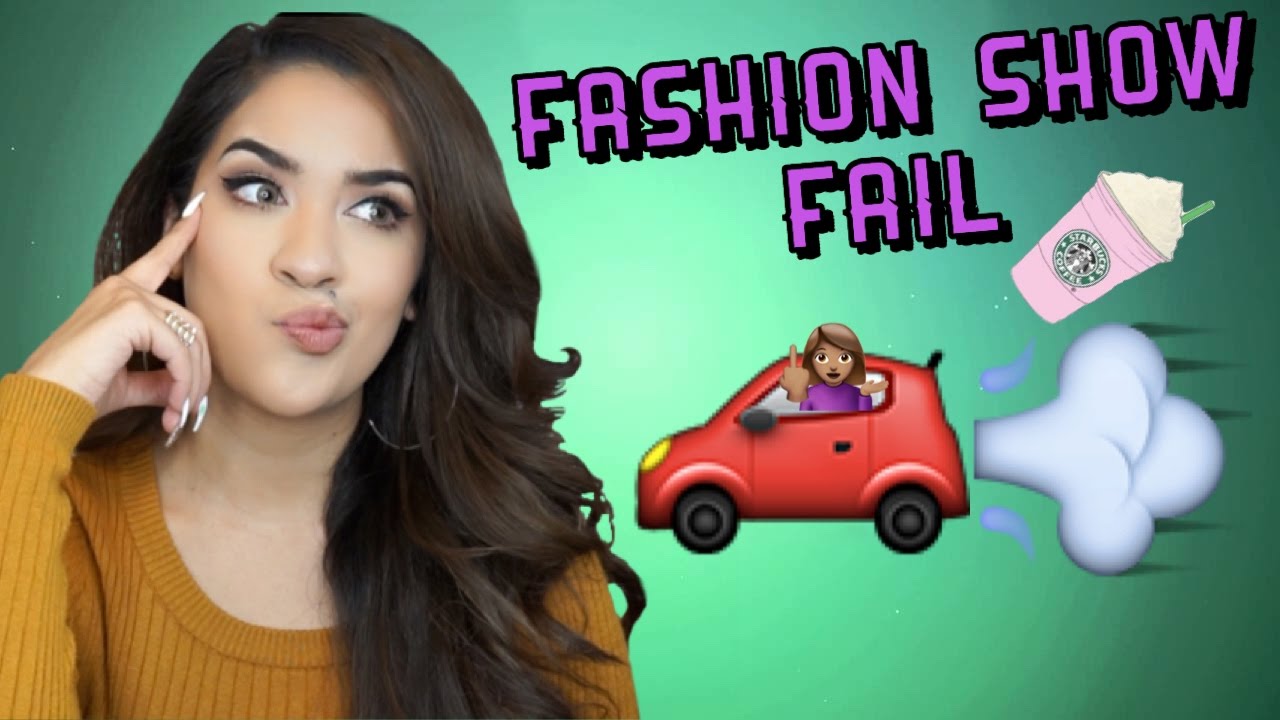 STORY TIME: FASHION SHOW FAIL