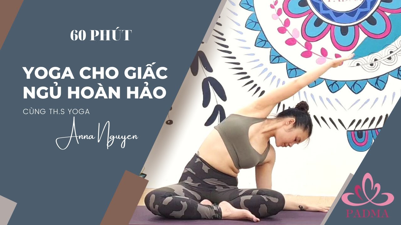 #6 Giấc Ngủ Ngon | Yoga Trị Liệu | Phục Hồi Cơ Thể | Yoga Năng Lượng cùng Th.s Yoga Anna Nguyễn