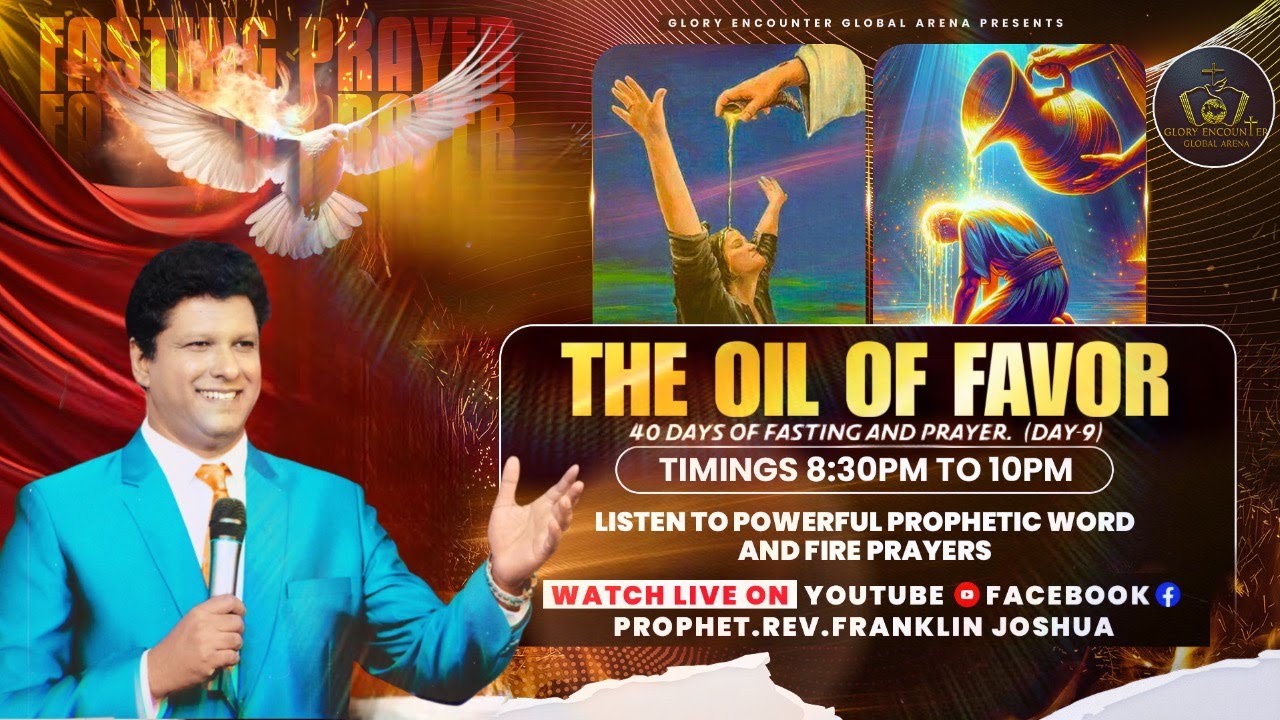 LIVE | THE OIL OF FAVOR | DAY-9 | 40 DAYS OF FASTING AND PRAYER