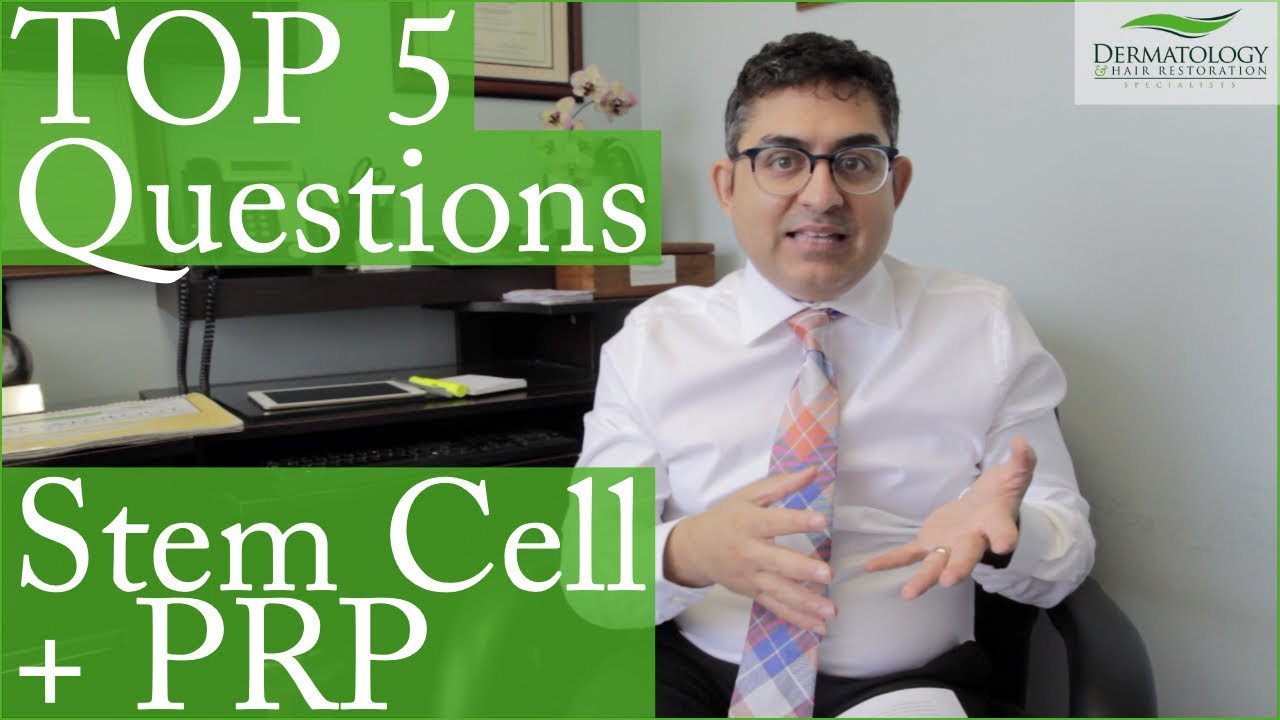Stem Cell + PRP for HAIR LOSS Q&A with Dr. Ben Behnam - Los Angeles
