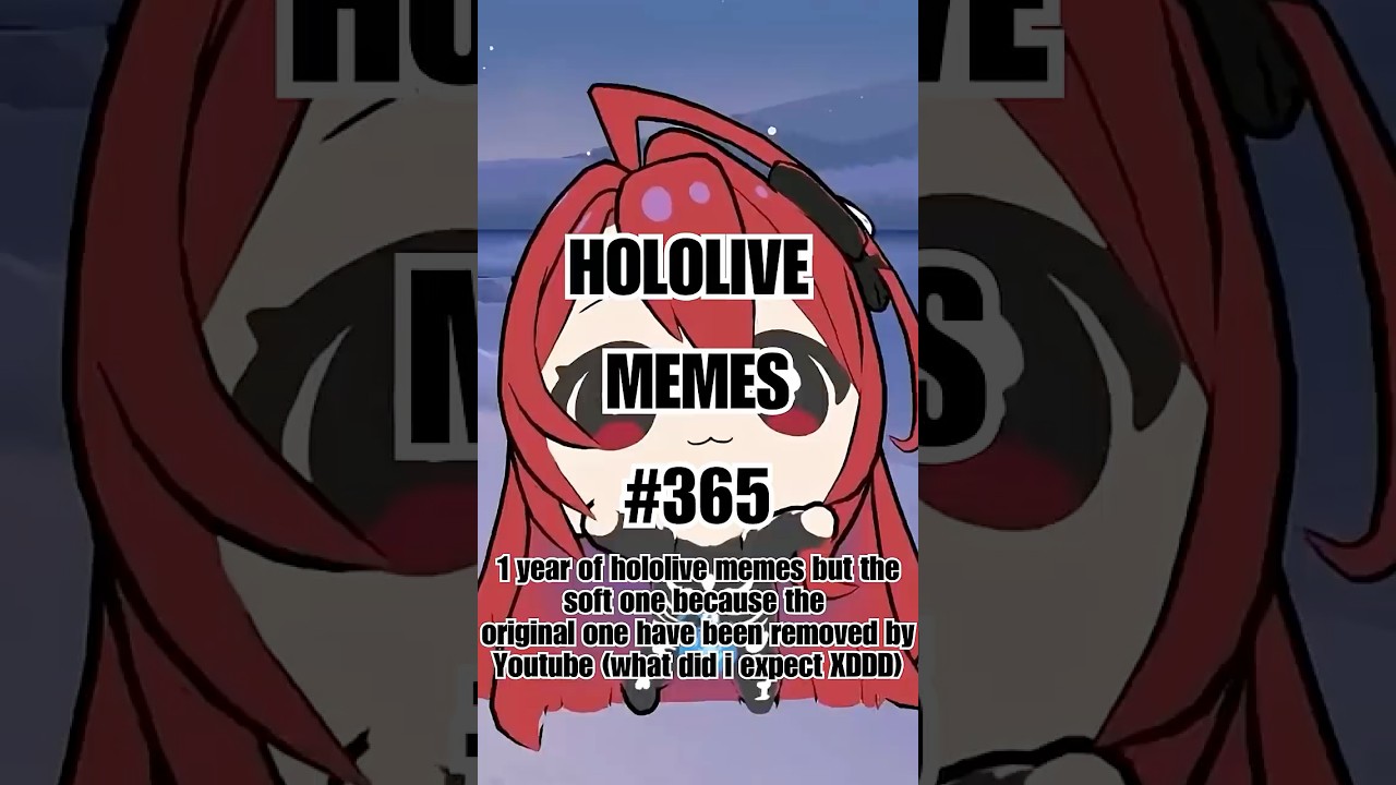 Hololive memes that think it's been one year since the first holo memes #holomemes #hololivememes
